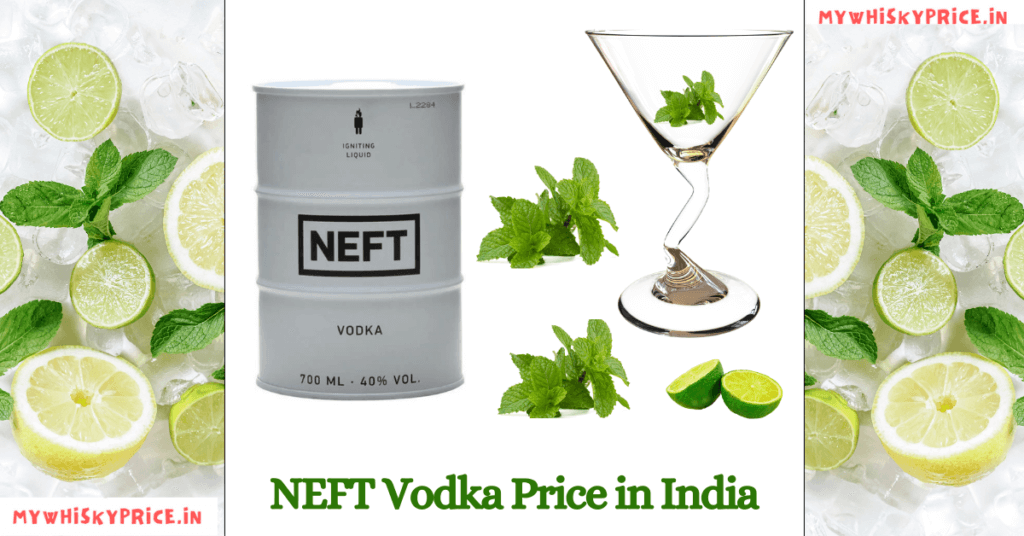 NEFT Vodka Price in India